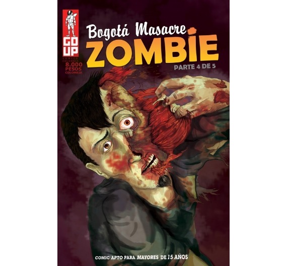 Cómic: Bogota Masacre Zombie Parte 4 De 5 COMICBOGOZOMB  GoUp Comics