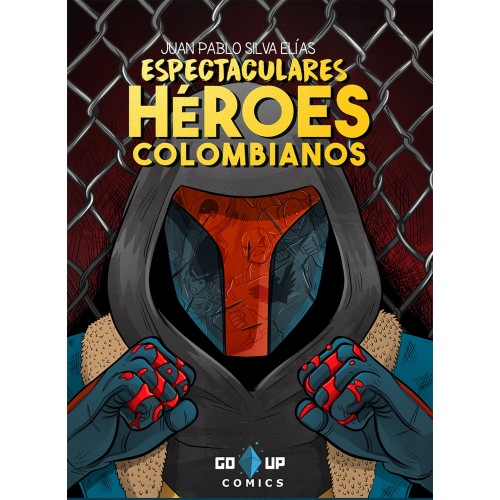 Cómic: Espectaculares Héroes Colombianos COMICHCPARTEC  GoUp Comics