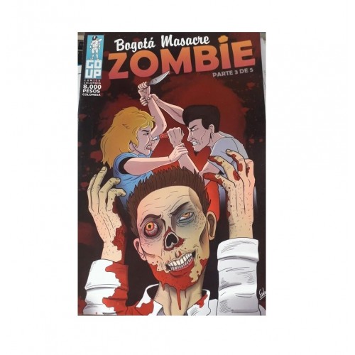 Cómic: Bogota Masacre Zombie Parte 3 De 5 COMICBOGOTA  GoUp Cómics