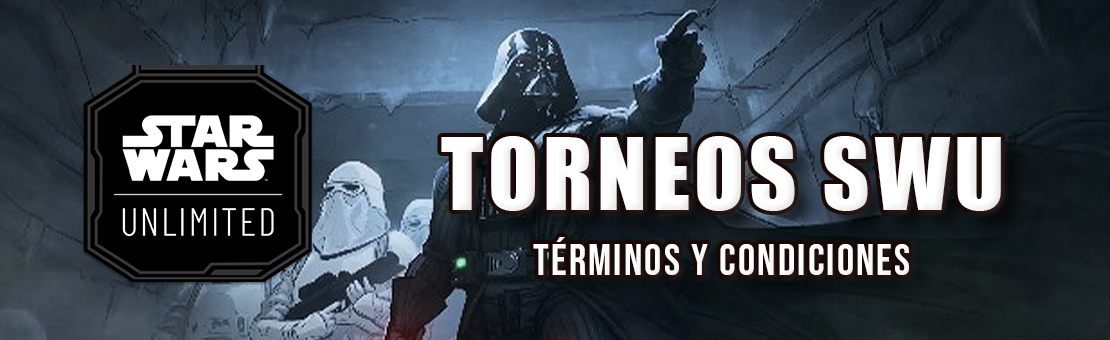 Términos y Condiciones de StarWars Unlimited