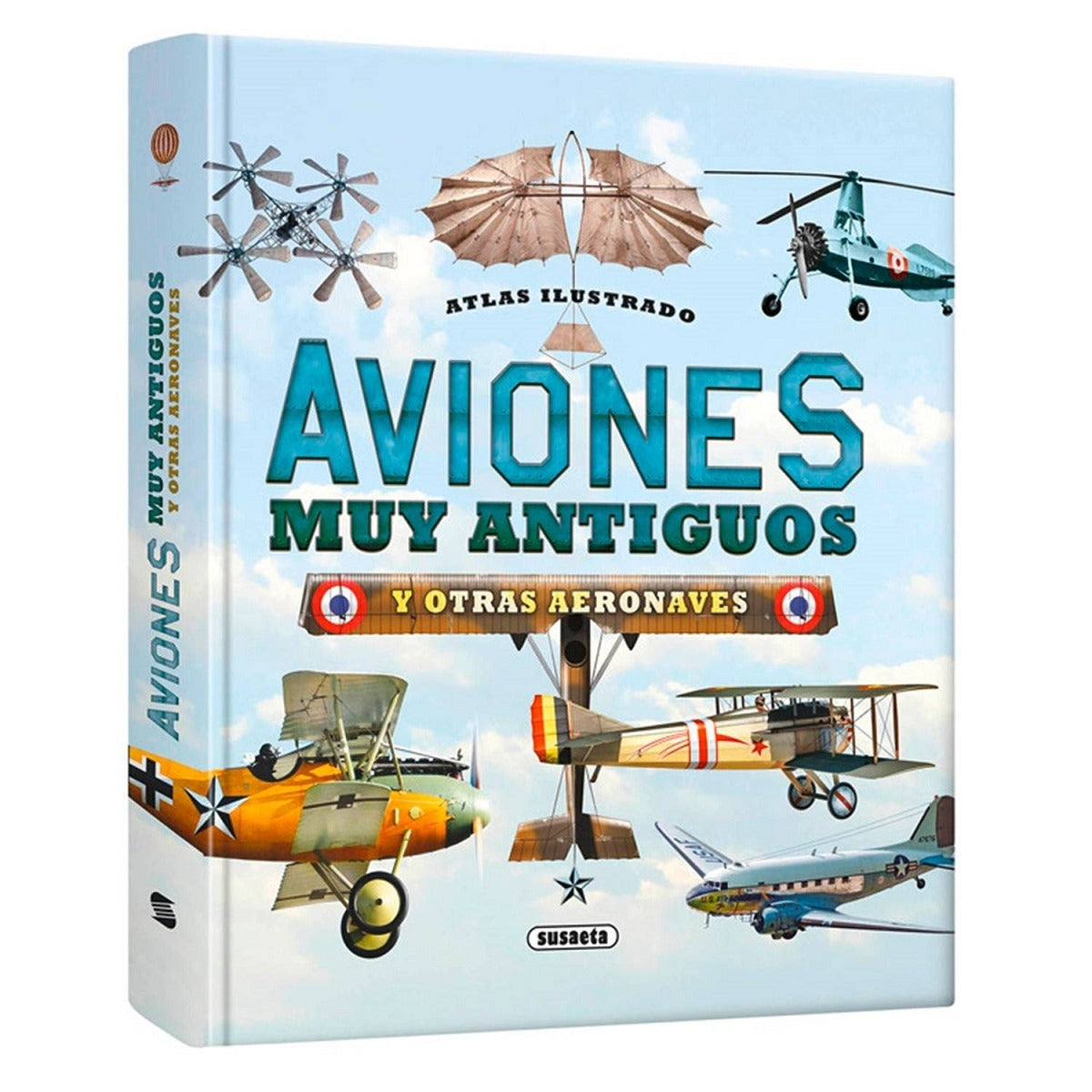 Atlas Ilustrado de Aviones muy Antiguos