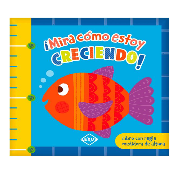 ¡Mira como Estoy Creciendo!