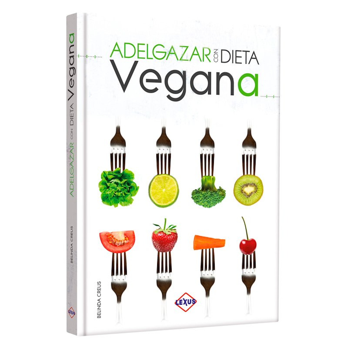 Adelgazar Con La Dieta Vegana