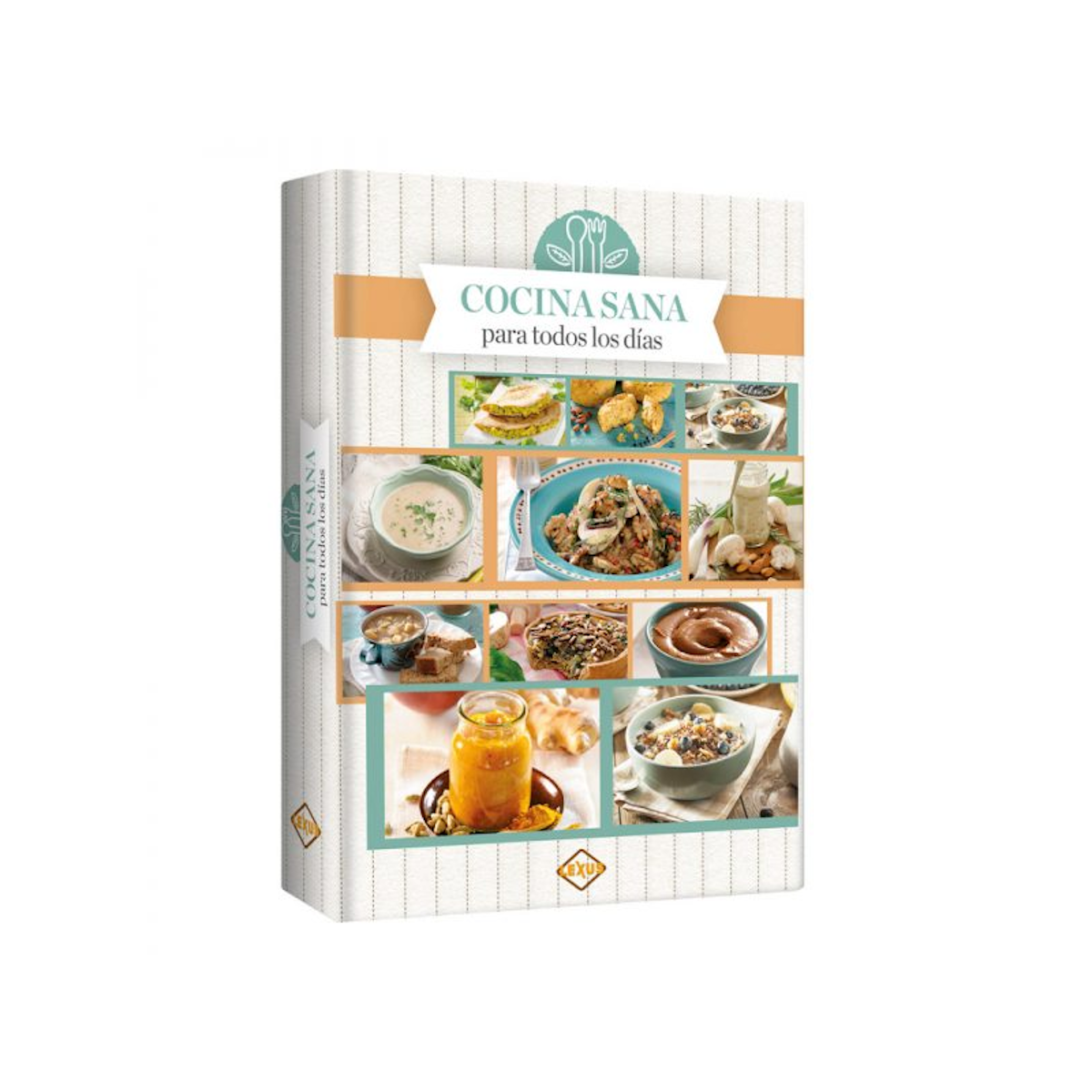 Cocina Sana Para Todos Los Días