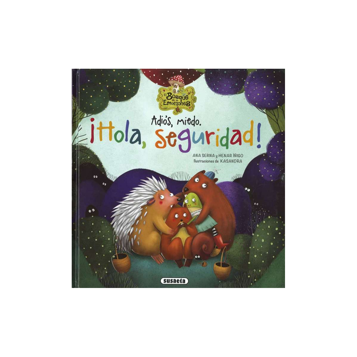Adiós, Miedo. ¡Hola, Seguridad!
