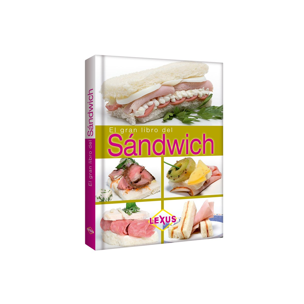 El Gran Libro Del Sándwich