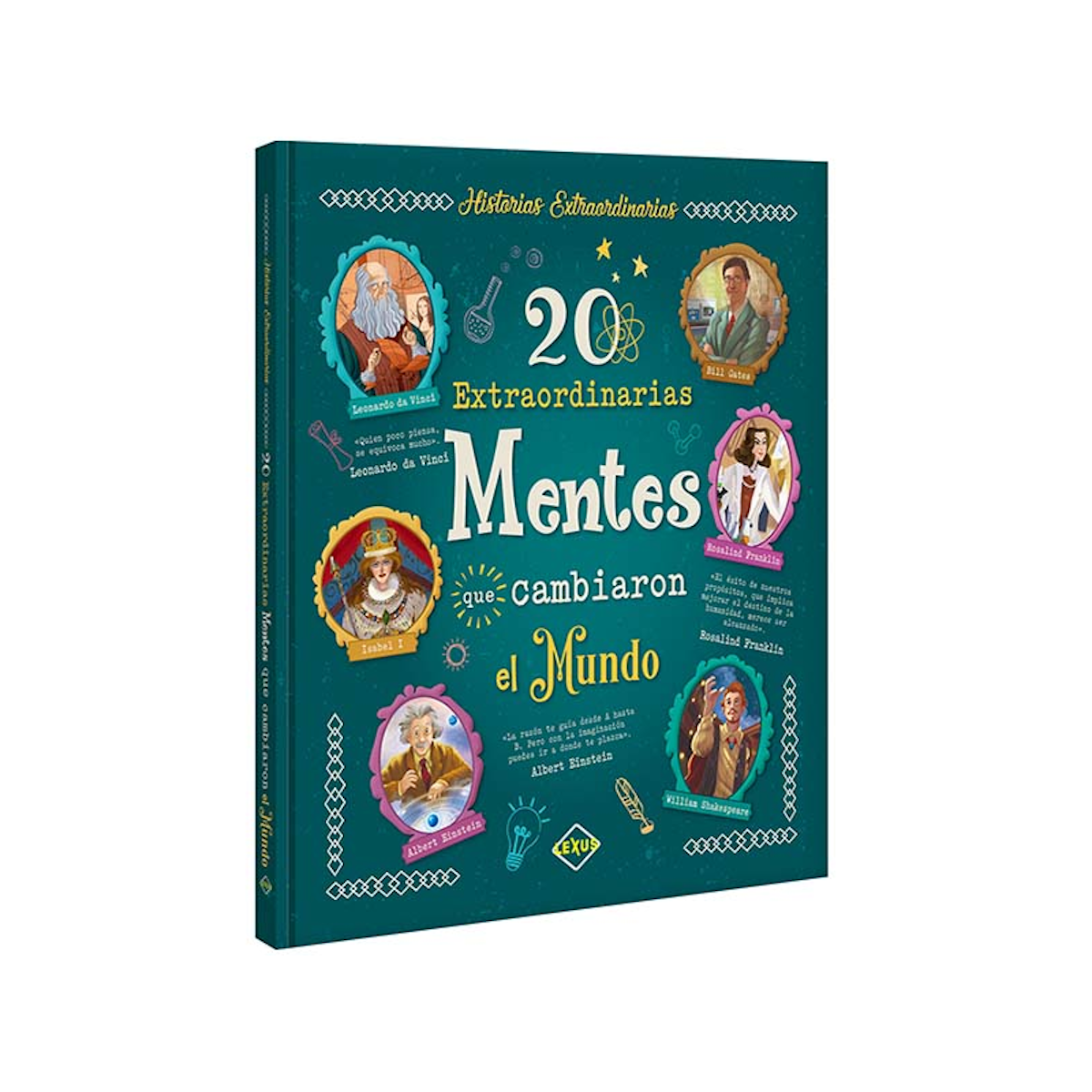 20 Extraordinarias Mentes Que Cambiaron El Mundo