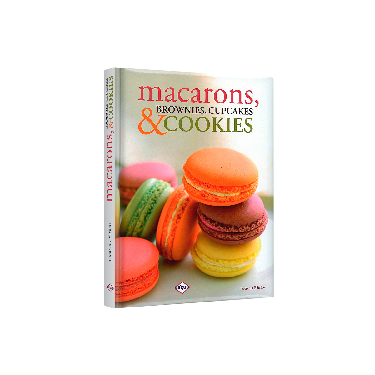 Macarons, Brownies, Cupcakes & Cookies