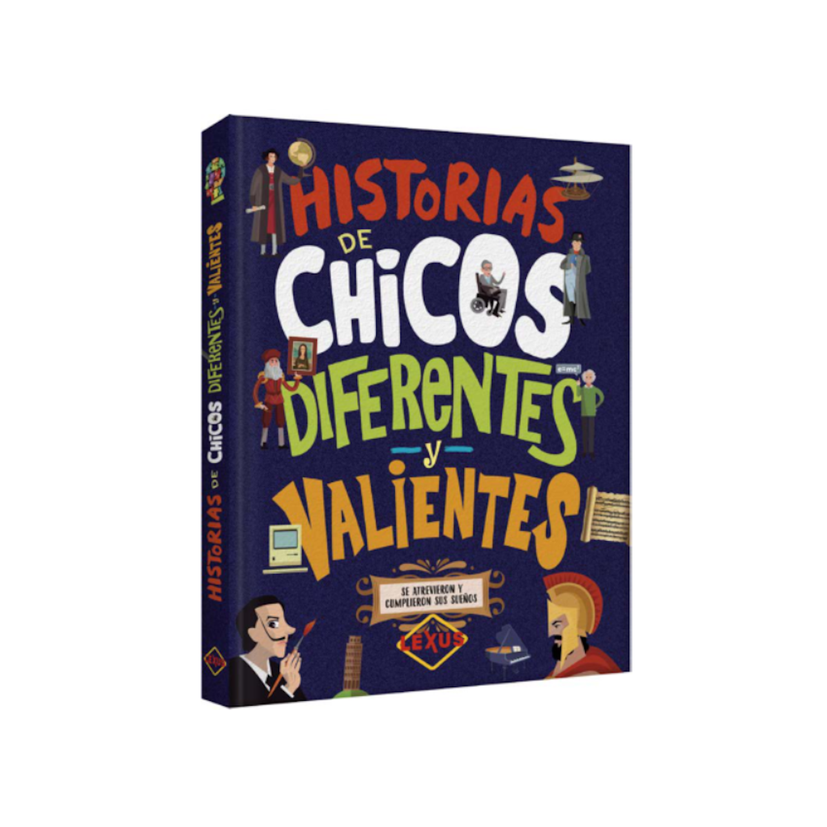 Historias De Chicos Diferentes Y Valientes