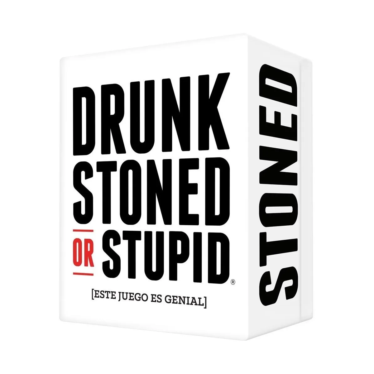 Drunk, Stoned or Stupid