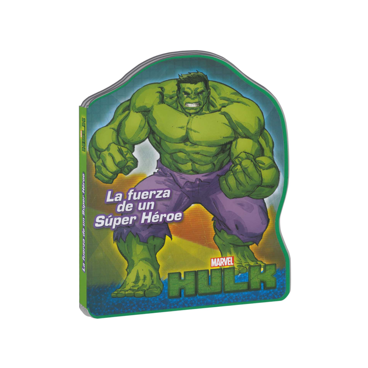 Hulk, La Fuerza De Un Súper Héroe