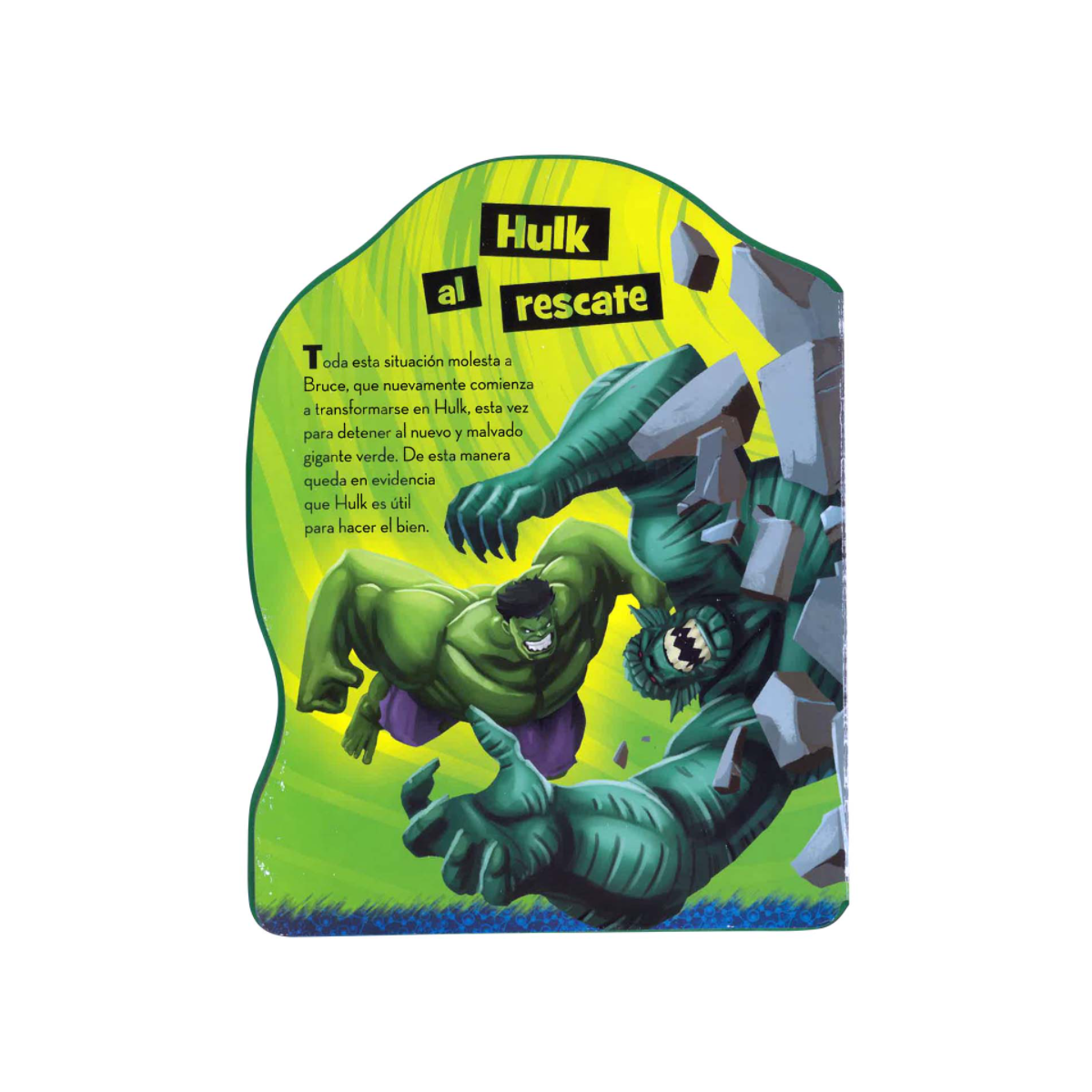 Hulk, La Fuerza De Un Súper Héroe