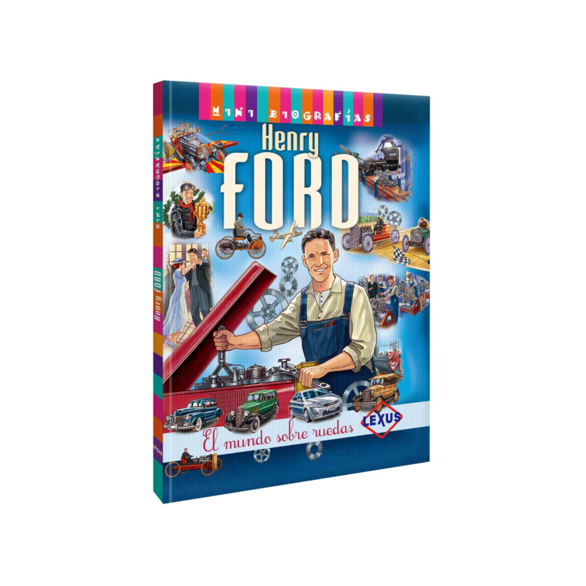 Mini Biografías, Henry Ford