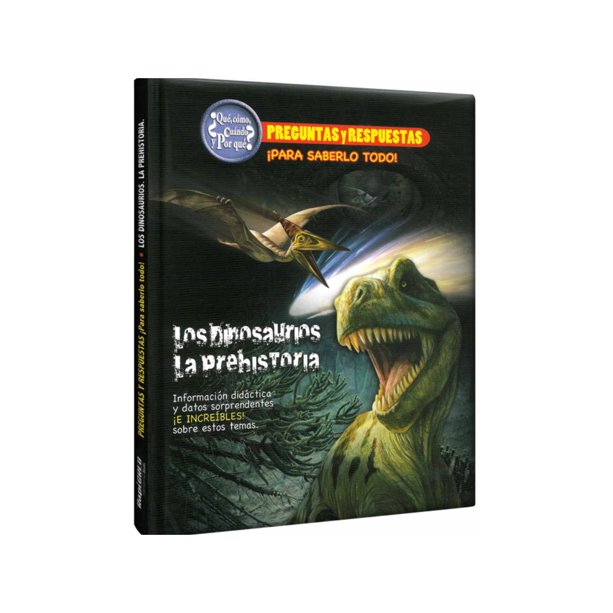 Los Dinosaurios de la Prehistoria