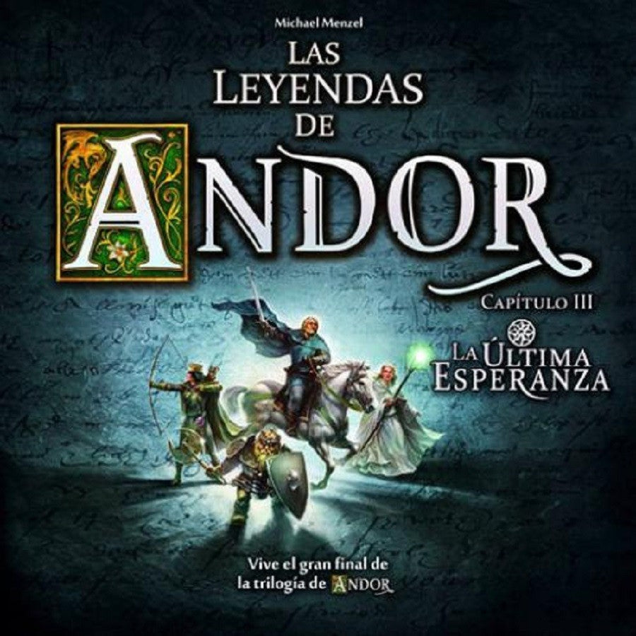 Las Leyendas De Andor: La Última Esperanza