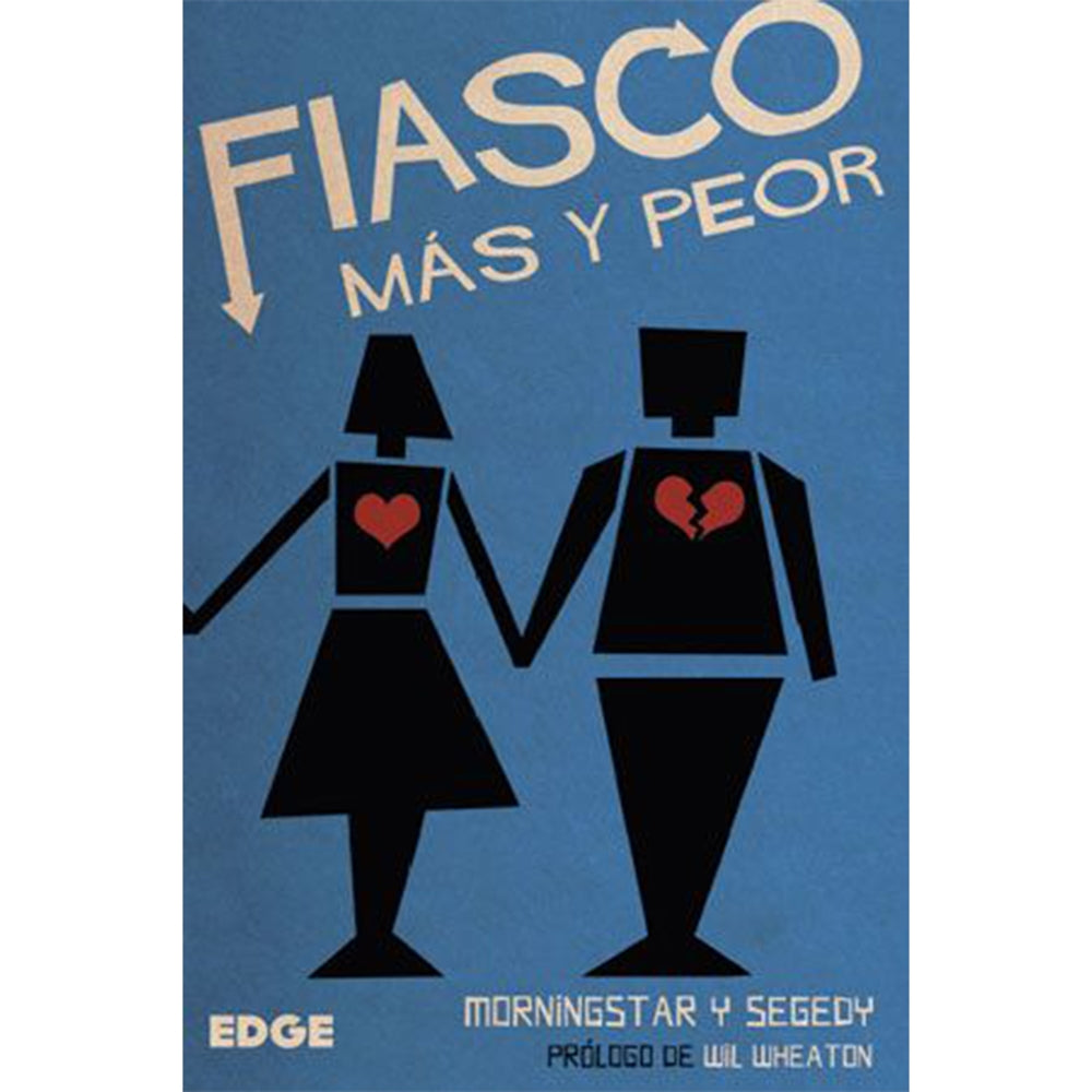 Fiasco: Más Y Peor